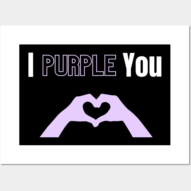 BTS | I purple you | Army | love BTS Wall Art by BalmyBell